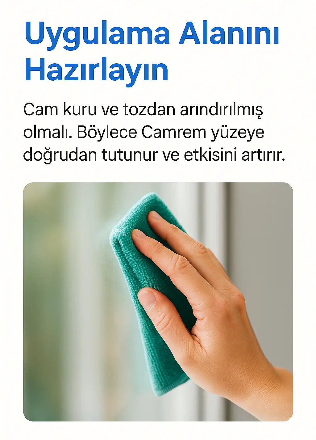 Camrem uygulaması öncesi cam yüzeyin hazırlanması